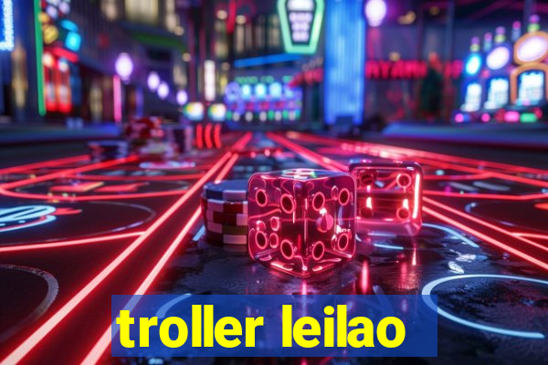 troller leilao